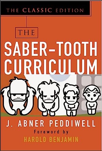 The saber tooth curriculum - the, saber-tooth